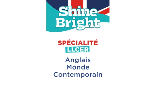 Shine Bright LLCER - Anglais Monde contemporain | Éditions Nathan